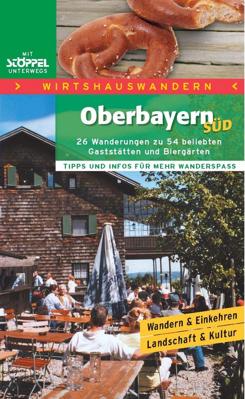 Wirtshauswandern Oberbayern Süd -  Marianne Heilmannseder