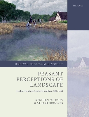 Peasant Perceptions of Landscape - Stephen Mileson, Stuart Brookes