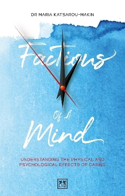 Factions of a Mind - Maria Katsarou-Makin