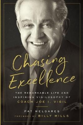 Chasing Excellence - Pat Joseph Melgares