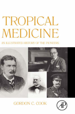 Tropical Medicine -  Gordon Cook