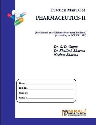 Practical Manual of PHARMACEUTICS--II - Dr G D Gupta