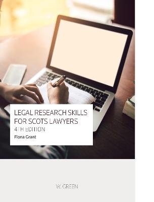 Legal Research Skills for Scots Lawyers - Fiona Grant