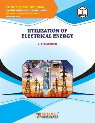 Utilization of Electrical Energy (22626) - M a Chaudhari