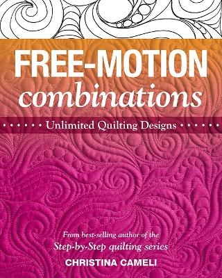 Free-Motion Combinations - Christina Cameli