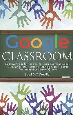 Google Classroom - Jeremy Pages