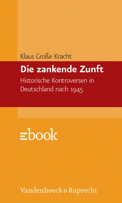 Die zankende Zunft -  Klaus Große Kracht