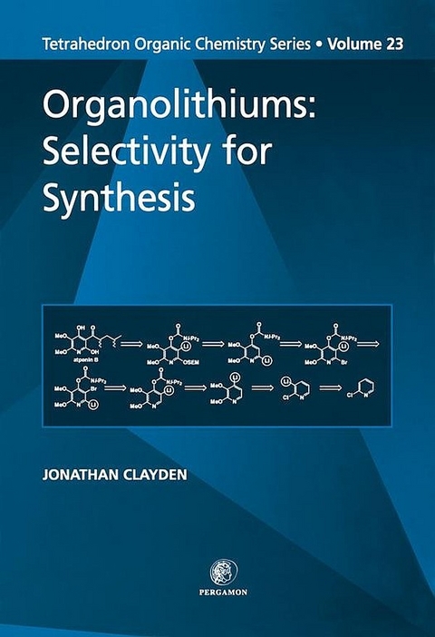 Organolithiums: Selectivity for Synthesis -  Jonathan Clayden