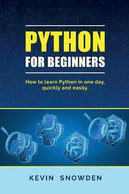 Python for Beginners - Kevin Snowden