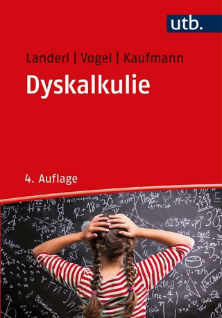 Dyskalkulie - Karin Landerl; Stephan Vogel; Liane Kaufmann