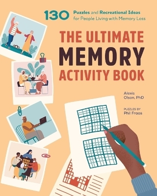 The Ultimate Memory Activity Book - Alexis Olson, Phil Fraas