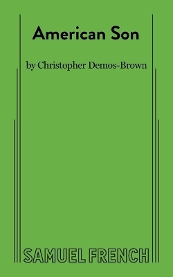 American Son - Christopher Demos-Brown