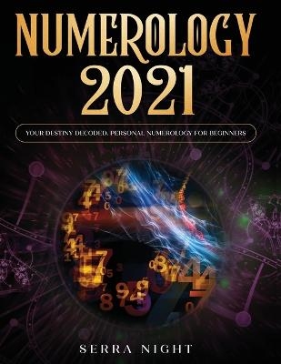 Numerology 2021 - Serra Night