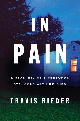 In Pain - Travis N. Rieder