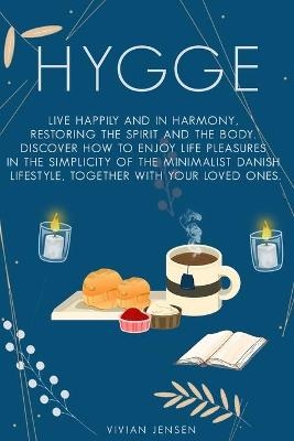 Hygge - Vivian Jensen