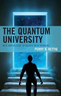 The Quantum University - Perry R. Rettig