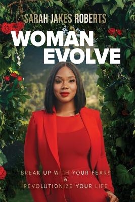 Woman Evolve - Sarah Jakes Roberts