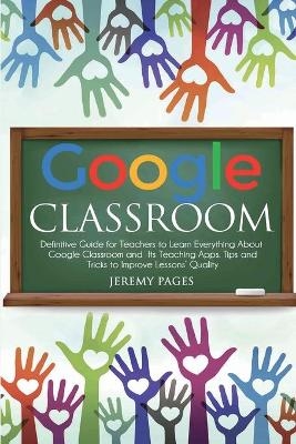 Google Classroom - Jeremy Pages