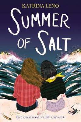 Summer of Salt - Katrina Leno