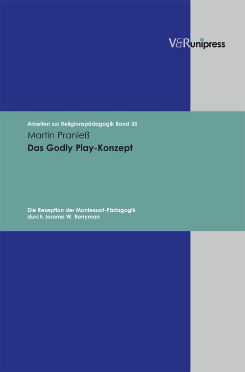 Das Godly Play-Konzept -  Martin Pranieß