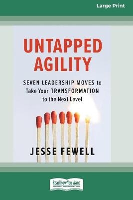 Untapped Agility - Jesse Fewell