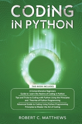 Coding in Python - Robert C Matthews