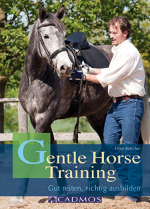 Gentle Horse Training - Thies Böttcher