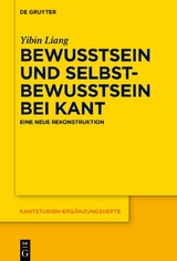 Bewusstsein und Selbstbewusstsein bei Kant - Yibin Liang