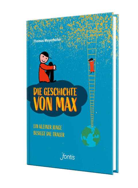 Die Geschichte von Max - Thomas Meyerhöfer