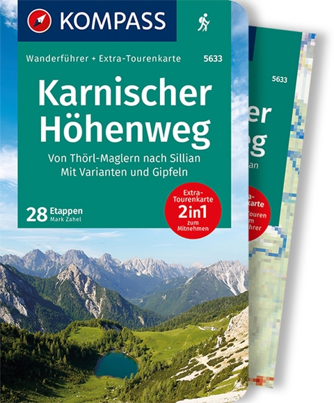 KOMPASS Wanderführer Karnischer Höhenweg, Von Thörl-Maglern nach Sillian, Mit Varianten und Gipfeln, 28 Etappen - Mark Zahel