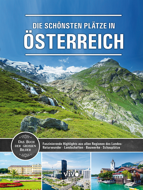 Die schönsten Plätze in Österreich