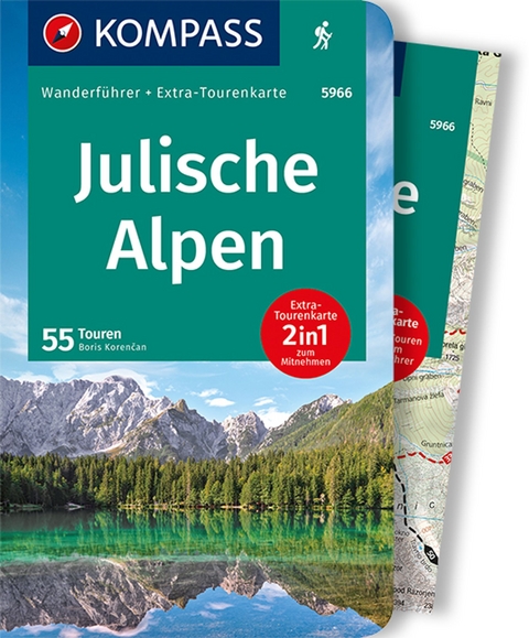 KOMPASS Wanderführer Julische Alpen, 55 Touren - Boris Korencan