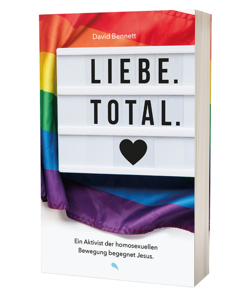 Liebe. Total. - David Bennett