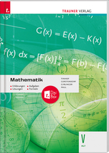 Mathematik V HLT + TRAUNER-DigiBox Mathematik V HLT + TRAUNER-DigiBox - Friedrich Tinhof, Kathrin Gerstendorf, Helmut Girlinger, Markus Paul