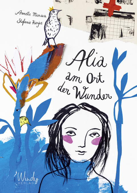 Alia am Ort der Wunder - Annette Mierswa