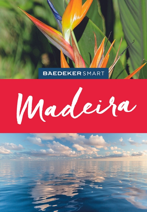 Baedeker SMART Reiseführer Madeira - Sara Lier