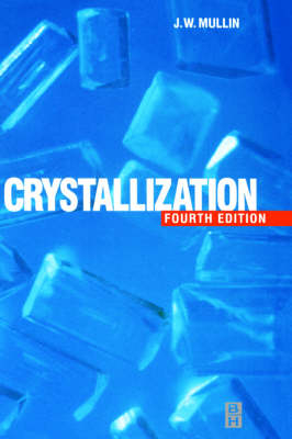 Crystallization -  J W Mullin