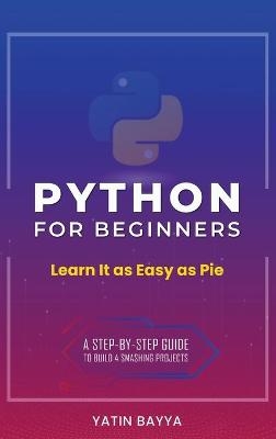 Python for Beginners - Yatin Bayya