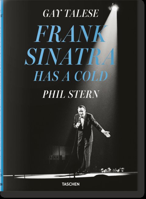 Gay Talese. Phil Stern. Frank Sinatra Has a Cold - Gay Talese