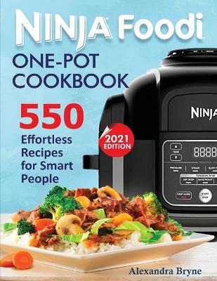 Ninja Foodi One-Pot Cookbook - Alexandra Bryne