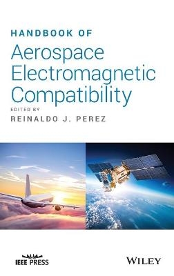 Handbook of Aerospace Electromagnetic Compatibility - 