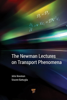 The Newman Lectures on Transport Phenomena - 