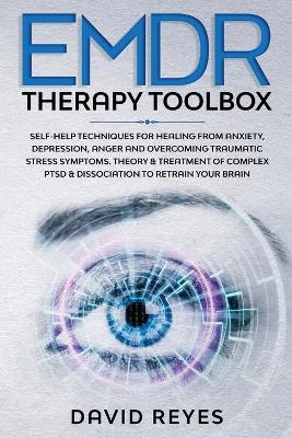 EMDR Therapy Toolbox - David Reyes