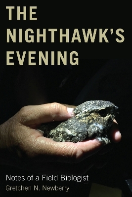 The Nighthawk's Evening - Gretchen N. Newberry