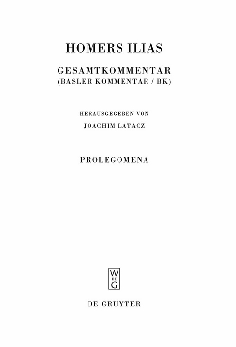 Prolegomena - Fritz Graf, Irene De Jong, Joachim Latacz, René Nünlist, Magdalene Stoevesandt, Rudolf Wachter, Martin L. West