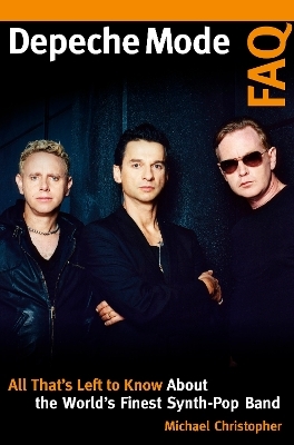 Depeche Mode FAQ - Michael Christopher