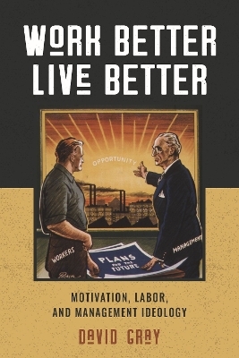 Work Better, Live Better - David Gray