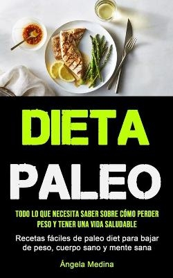 Dieta Paleo - Ángela Medina