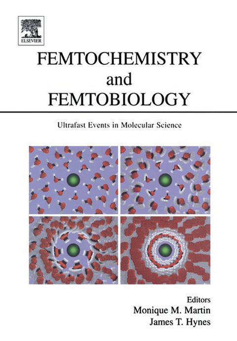 Femtochemistry and Femtobiology - 