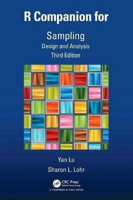 R Companion for Sampling - Yan Lu, Sharon L. Lohr